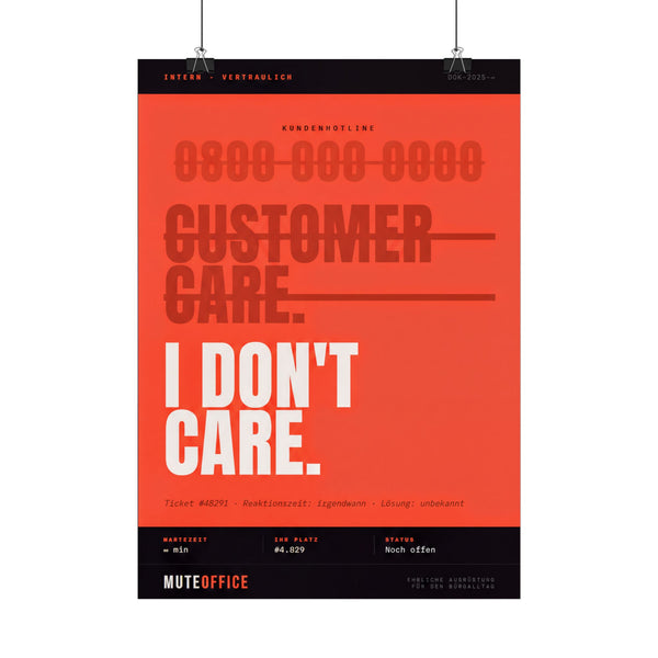 Poster — “Customer Care. I Don’t Care.” Bold Red Typography Wall Art