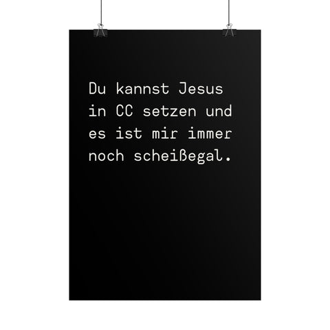 Poster "Du kannst Jesus in CC setzen" Noir – MUTE OFFICE Büro Wall Art