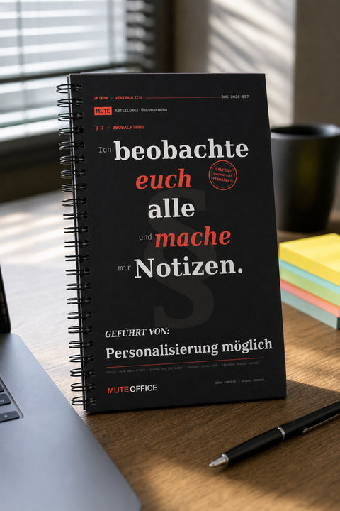 MUTE OFFICE — Hero — Ich beobachte euch alle und mache mir Notizen · Personalisiertes Geschenk