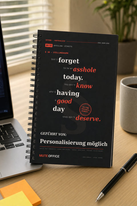 MUTE OFFICE — Hero — Don't forget to be an asshole today · Personalisiertes Geschenk