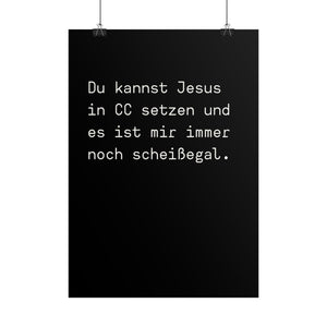 Du kannst Jesus in CC setzen, und es ist mir immer noch scheißegal