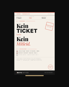 MUTE OFFICE — KEIN TICKET KEIN MITLEID Aufsteller — Design-Ansicht auf schwarzem Hintergrund — Vorschau 3