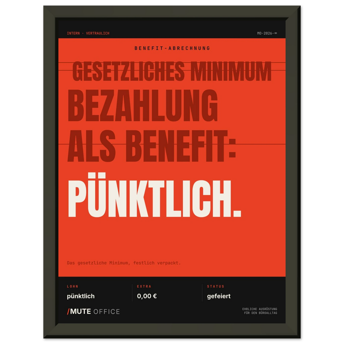 MUTE OFFICE Poster mit Rahmen – Pünktliche Bezahlung als Benefit – Ansicht 2