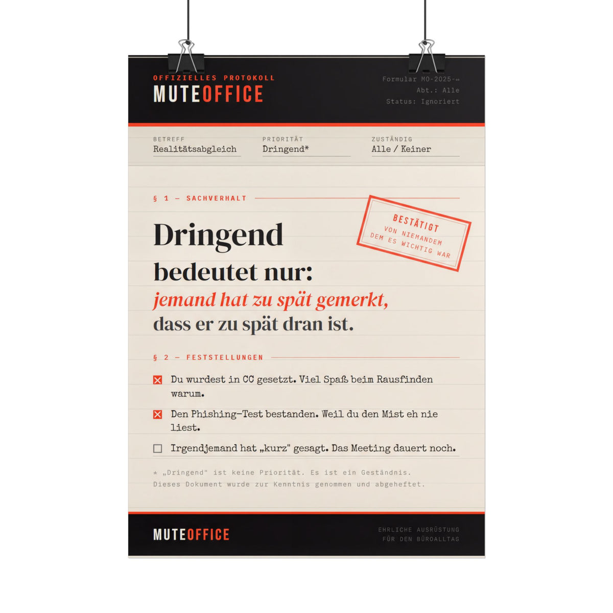 MUTE OFFICE Poster — Dringend bedeutet nur — DIN A4