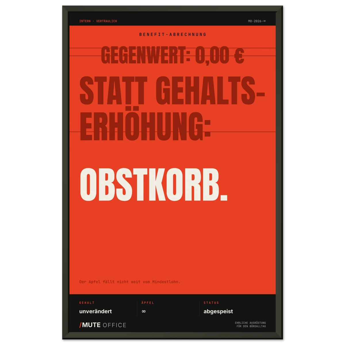 MUTE OFFICE Poster mit Rahmen – Obstkorb statt Gehaltserhöhung – Ansicht 1