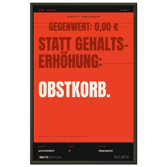 MUTE OFFICE Poster mit Rahmen – Obstkorb statt Gehaltserhöhung – Ansicht 1 — Vorschau 7