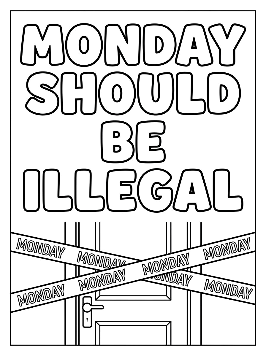 MUTE OFFICE Malbuch — Band 3 — Seite Monday Should Be Illegal