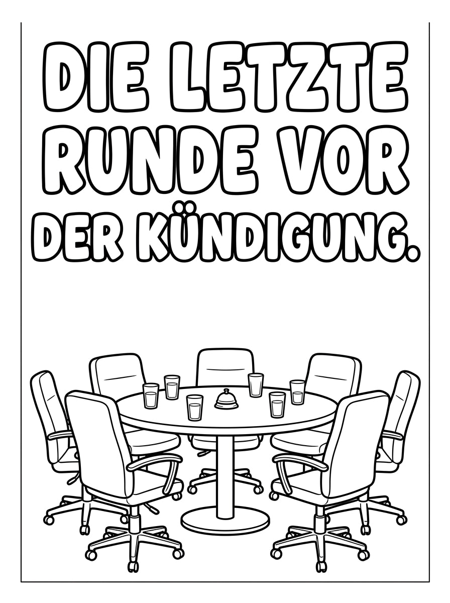 MUTE OFFICE Malbuch — Band 4 — Seite Die letzte Runde vor der Kuendigung