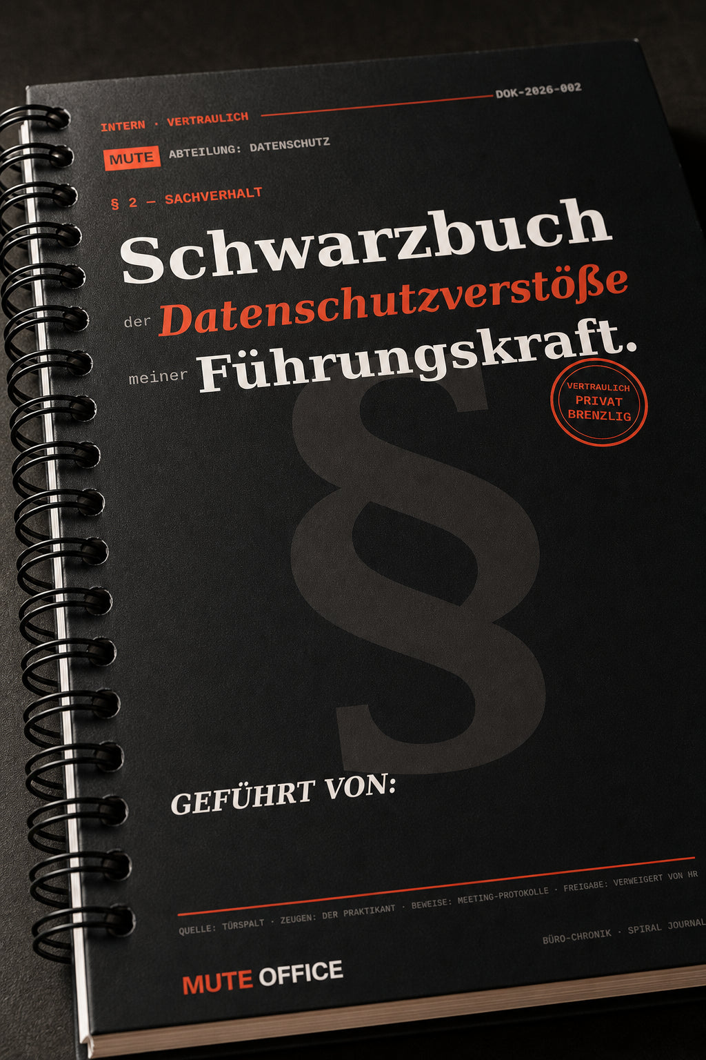 MUTE OFFICE — Detail — Schwarzbuch der Datenschutzverstöße meiner Führungskraft