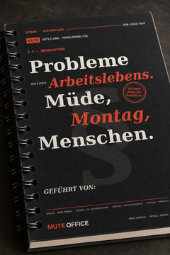 MUTE OFFICE — Detail — Probleme meines Arbeitslebens. Müde · Montag · Menschen — Vorschau 8