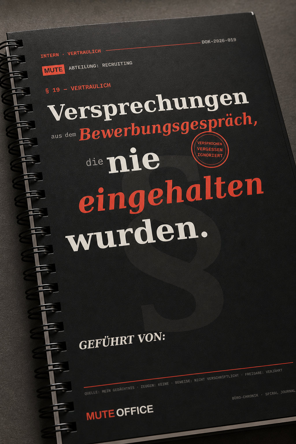 MUTE OFFICE — Detail — Versprechungen aus dem Bewerbungsgespräch, die nie eingehalten wurden