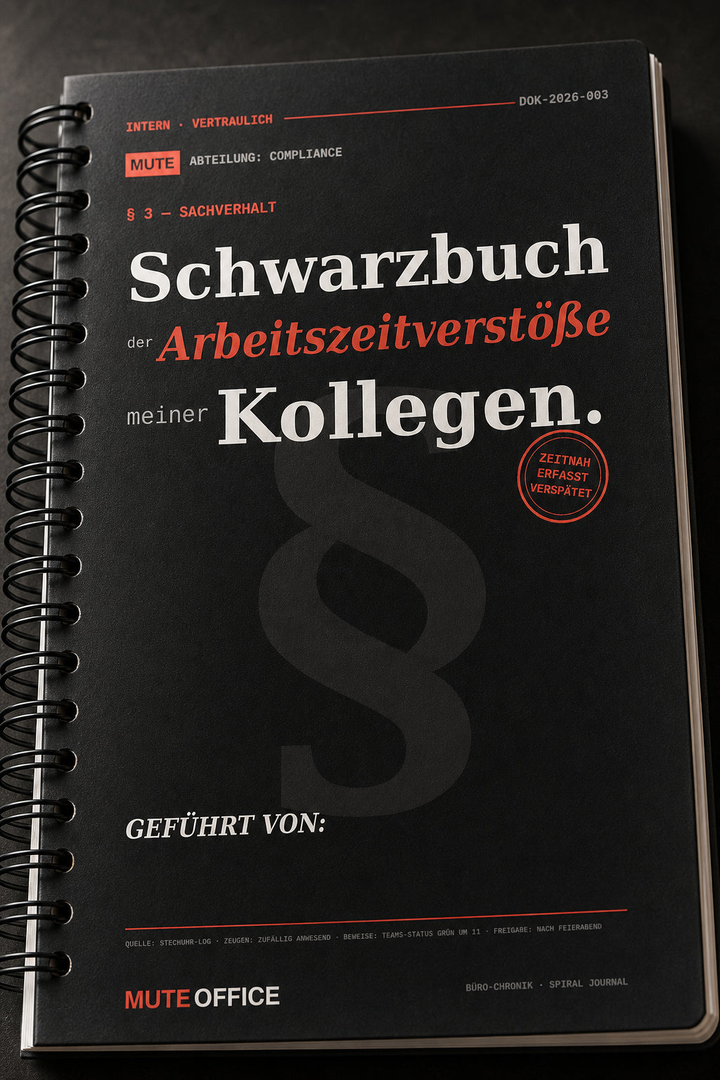 MUTE OFFICE — Detail — Schwarzbuch der Arbeitszeitverstöße meiner Kollegen · Personalisiertes Geschenk