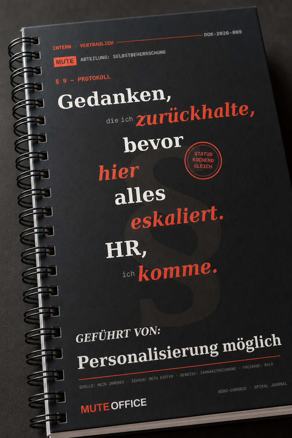 MUTE OFFICE — Detail — Gedanken, die ich zurückhalte, bevor hier alles eskaliert. HR, ich komme · Personalisiertes Geschenk