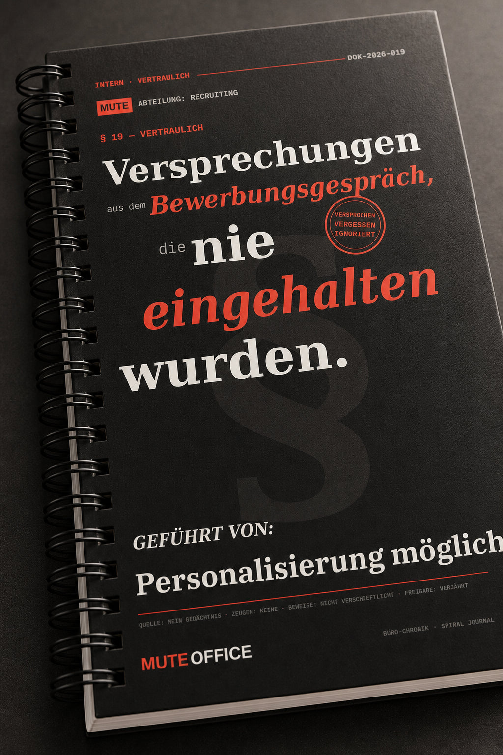MUTE OFFICE — Detail — Versprechungen aus dem Bewerbungsgespräch, die nie eingehalten wurden · Personalisiertes Geschenk