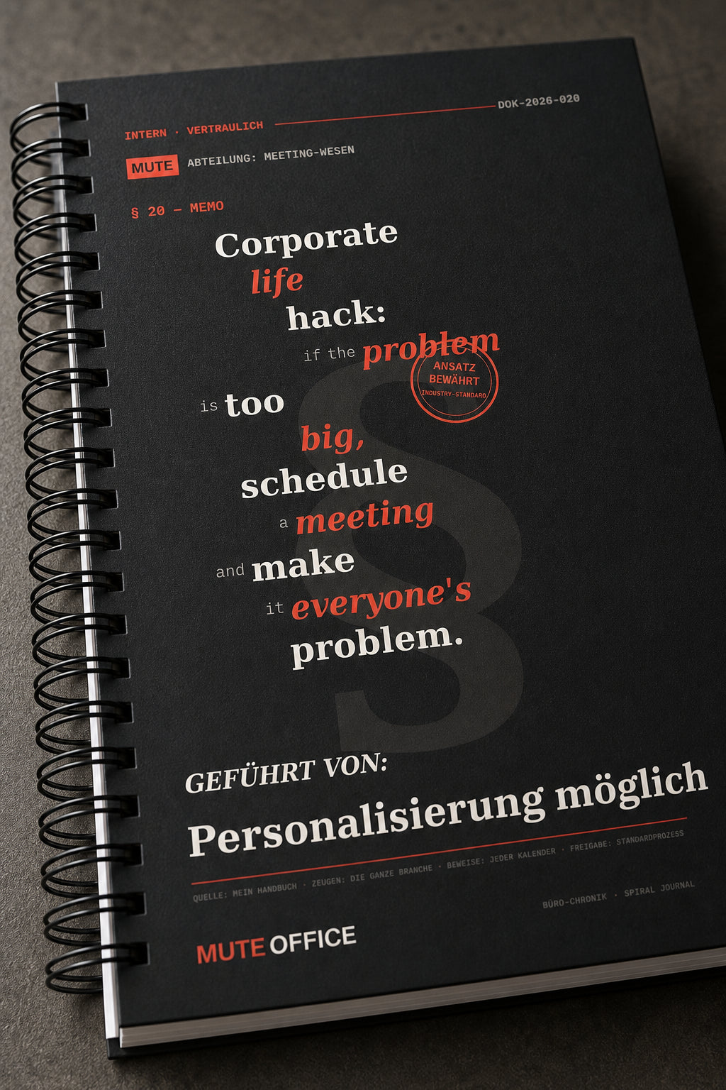 MUTE OFFICE — Detail — Corporate life hack: if the problem is too big, schedule a meeting · Personalisiertes Geschenk