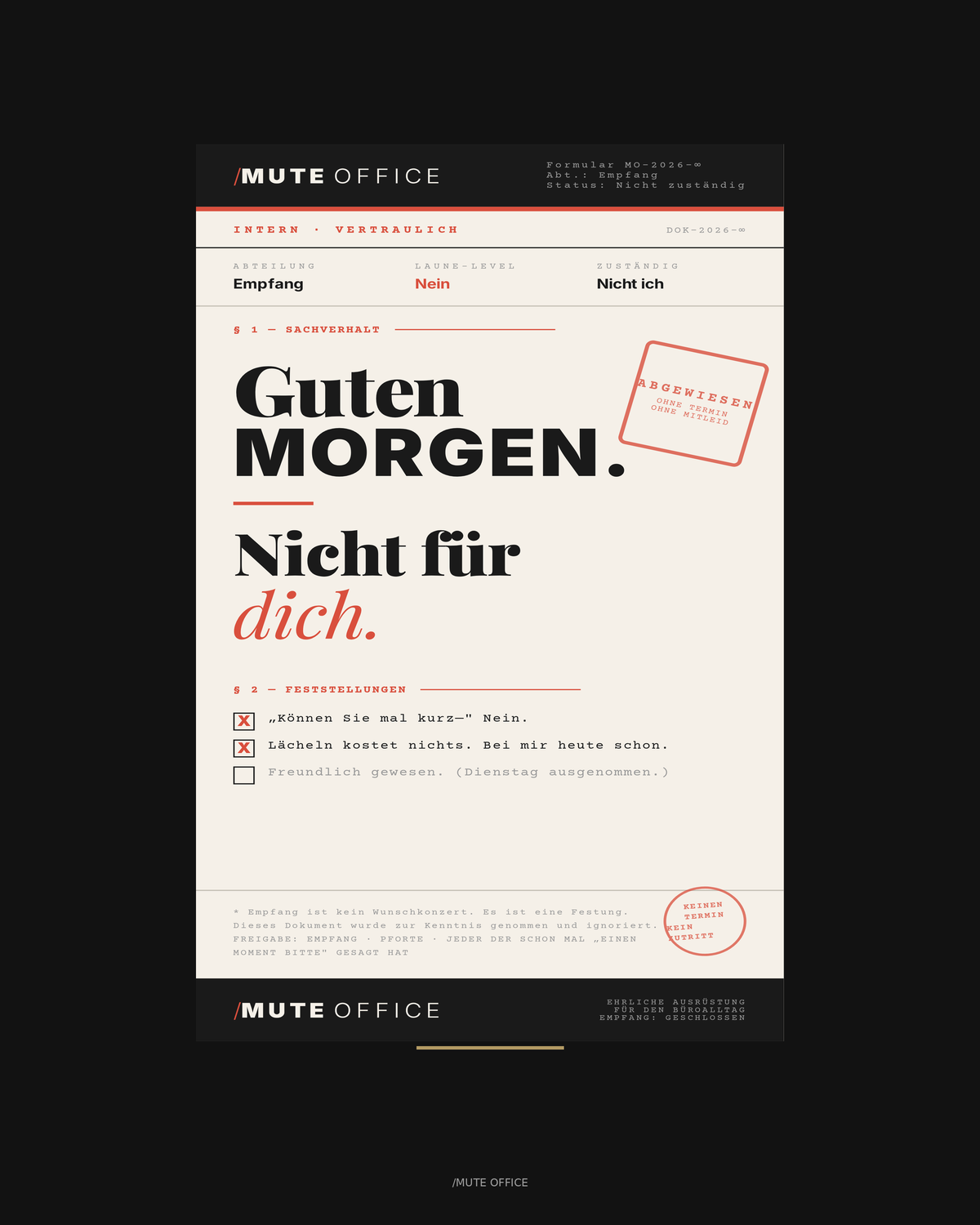 MUTE OFFICE Aufsteller — Empfang Guten Morgen Nicht Für Dich — Druckdesign