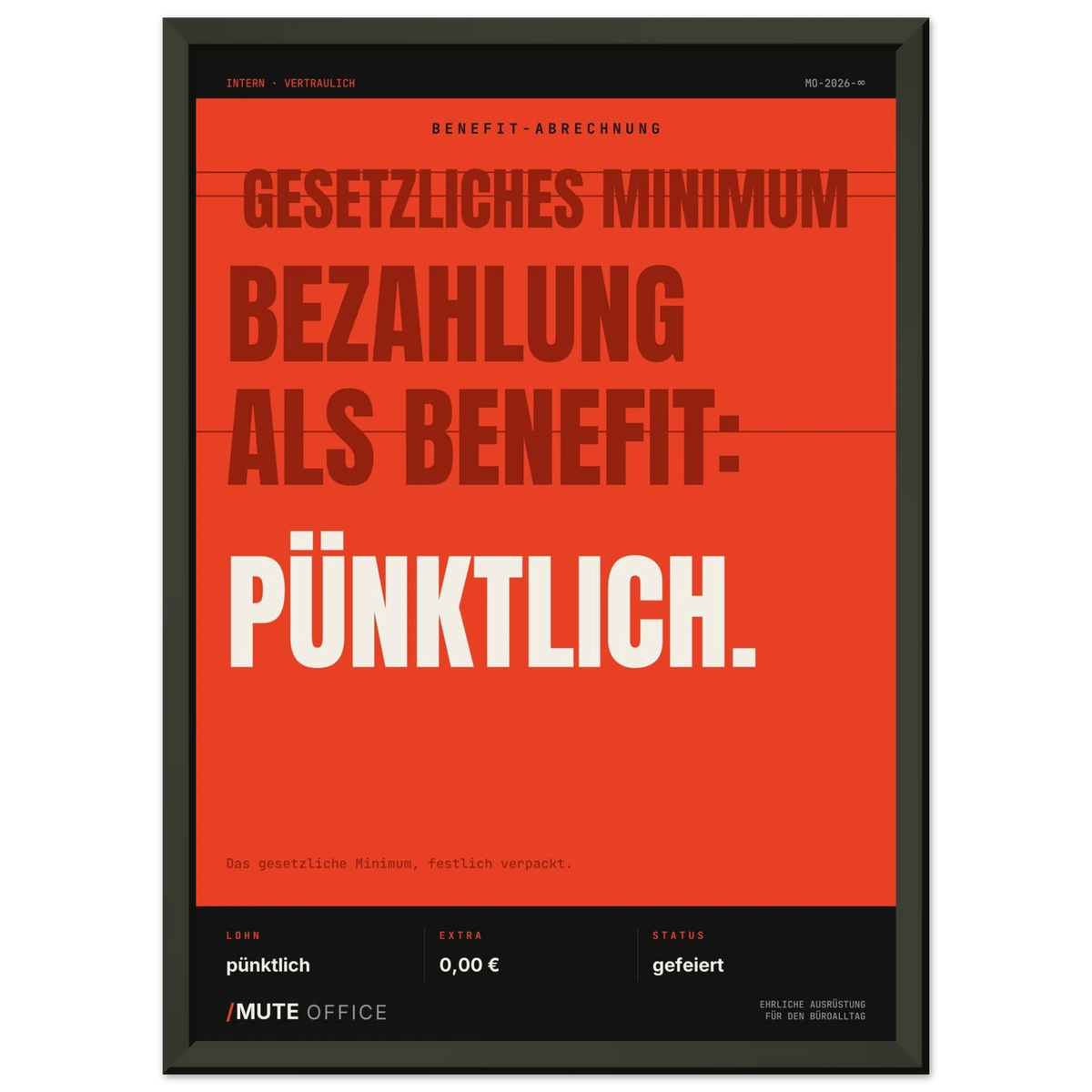 MUTE OFFICE Poster mit Rahmen – Pünktliche Bezahlung als Benefit – Ansicht 4