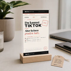 MUTE OFFICE — Geschenk-Szene — DU KANNST TIKTOK · KEINEN GRADEN SATZ — Acryl-Aufsteller — Vorschau 8