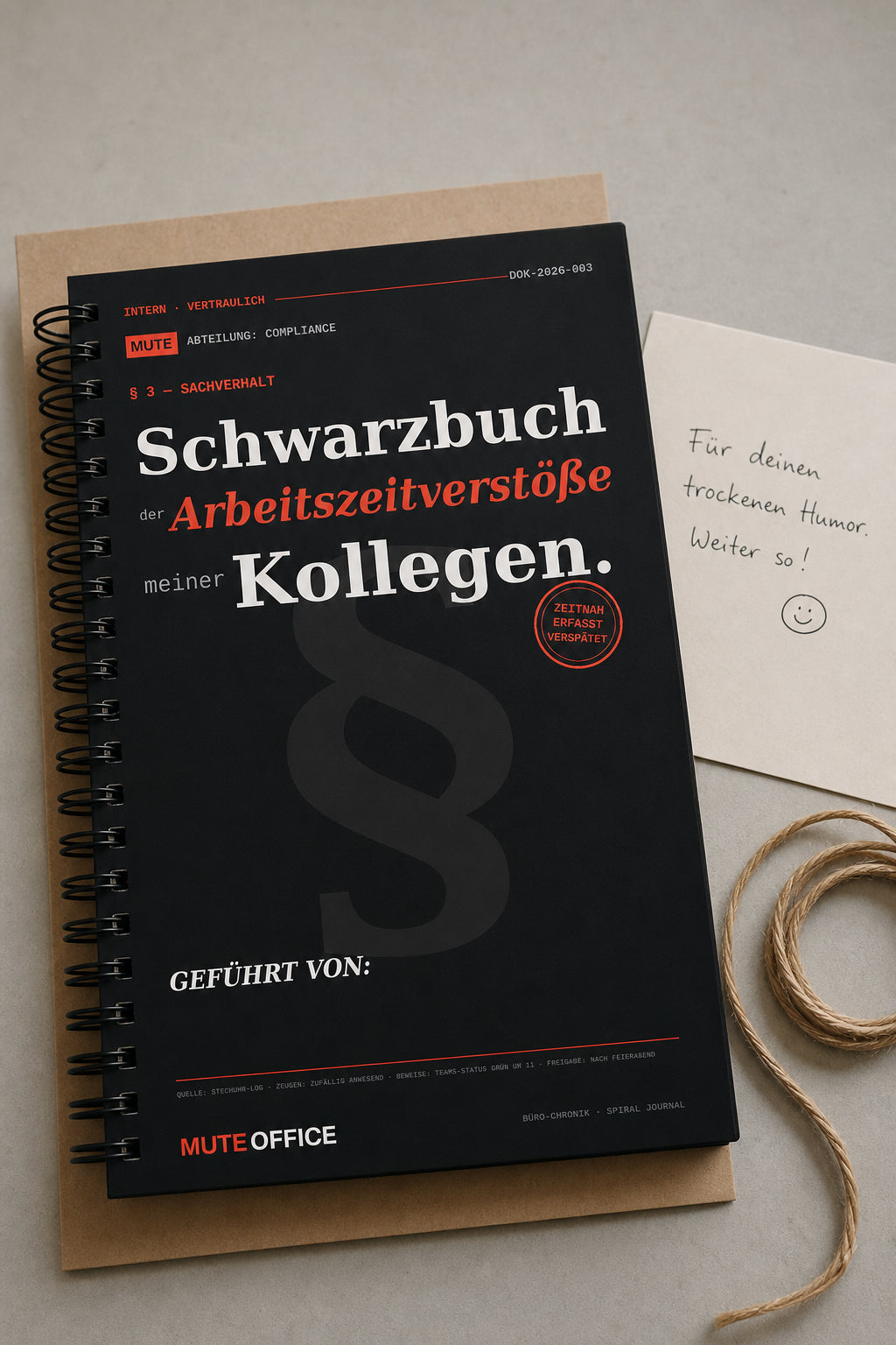 MUTE OFFICE — Geschenk-Szene — Schwarzbuch der Arbeitszeitverstöße meiner Kollegen · Personalisiertes Geschenk