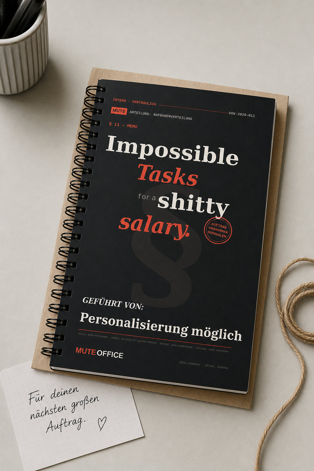 MUTE OFFICE — Geschenk-Szene — Impossible Tasks for a shitty salary · Personalisiertes Geschenk