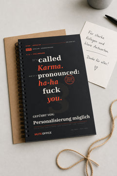 MUTE OFFICE — Geschenk-Szene — It's called Karma. And it's pronounced: ha-ha fuck you · Personalisiertes Geschenk — Vorschau 5