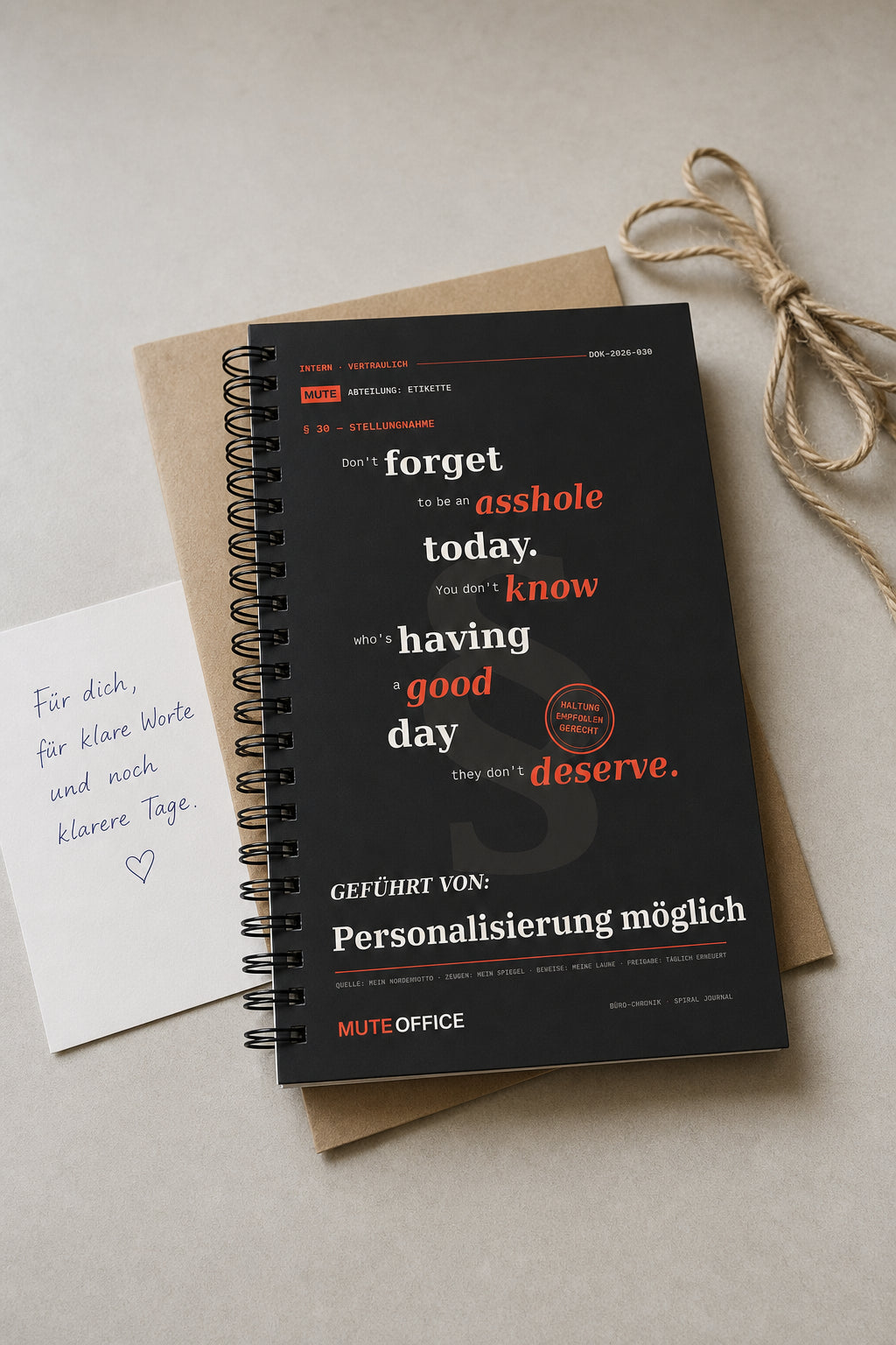 MUTE OFFICE — Geschenk-Szene — Don't forget to be an asshole today · Personalisiertes Geschenk
