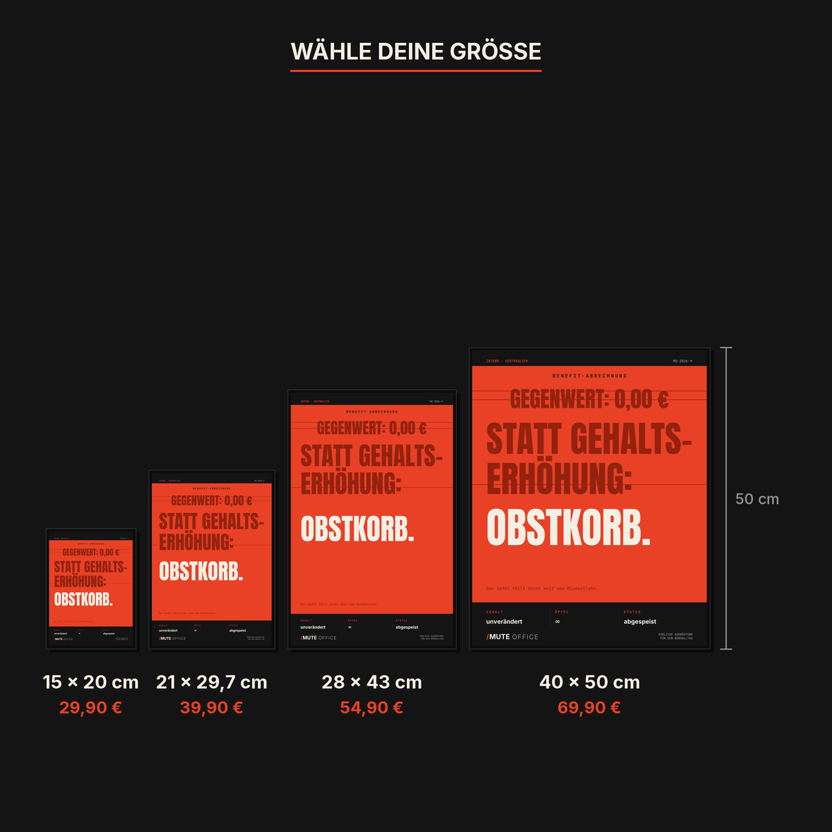MUTE OFFICE — Größenvergleich 15 × 20 / 21 × 29,7 / 28 × 43 / 40 × 50 cm — Obstkorb statt Gehaltserhöhung – Büro-Poster mit Rahmen
