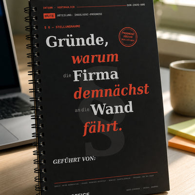 Gründe, warum die Firma demnächst an die Wand fährt