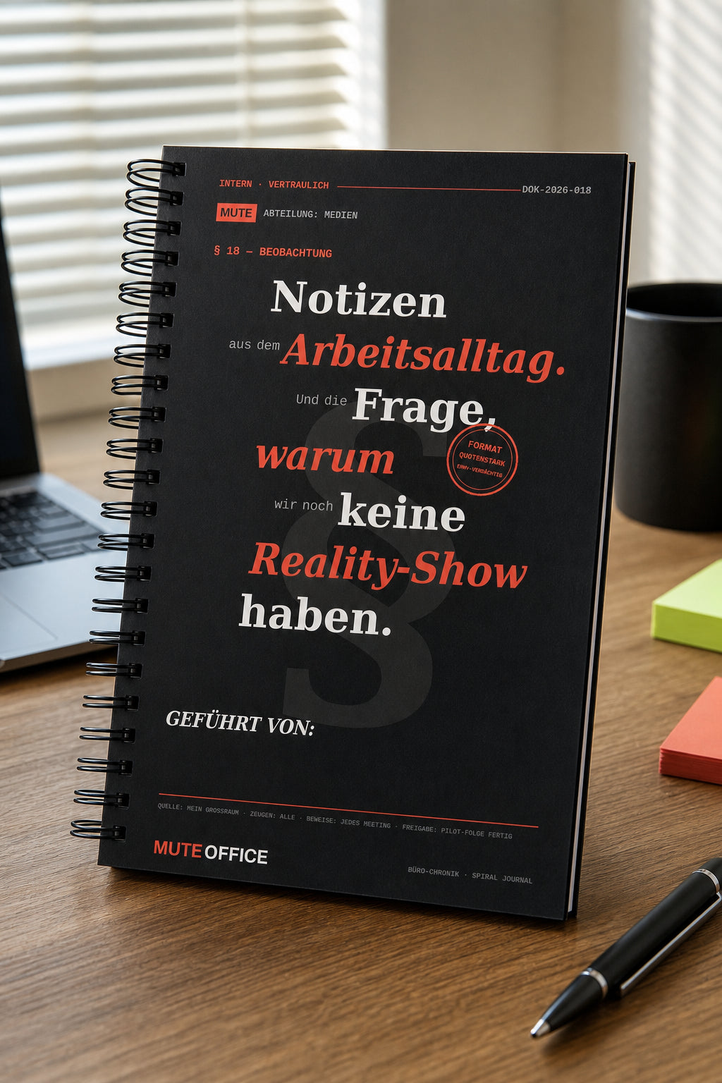 MUTE OFFICE — Hero — Notizen aus dem Arbeitsalltag. Und die Frage, warum wir noch keine Reality-Show haben