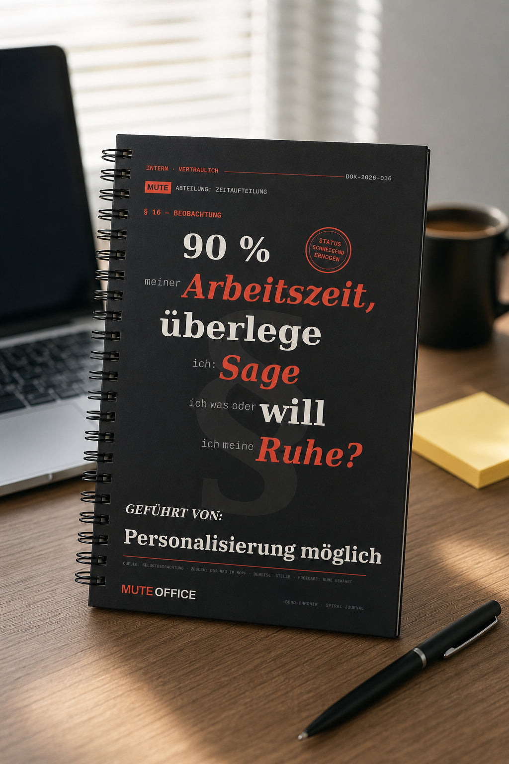 MUTE OFFICE — Hero — 90 % meiner Arbeitszeit überlege ich: Sage ich was — oder will ich Ruhe? · Personalisiertes Geschenk
