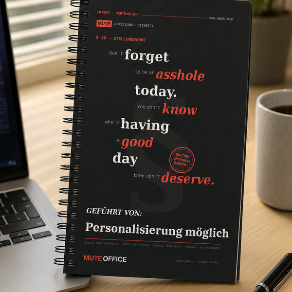 Don't forget to be an asshole today · Personalisiertes Geschenk