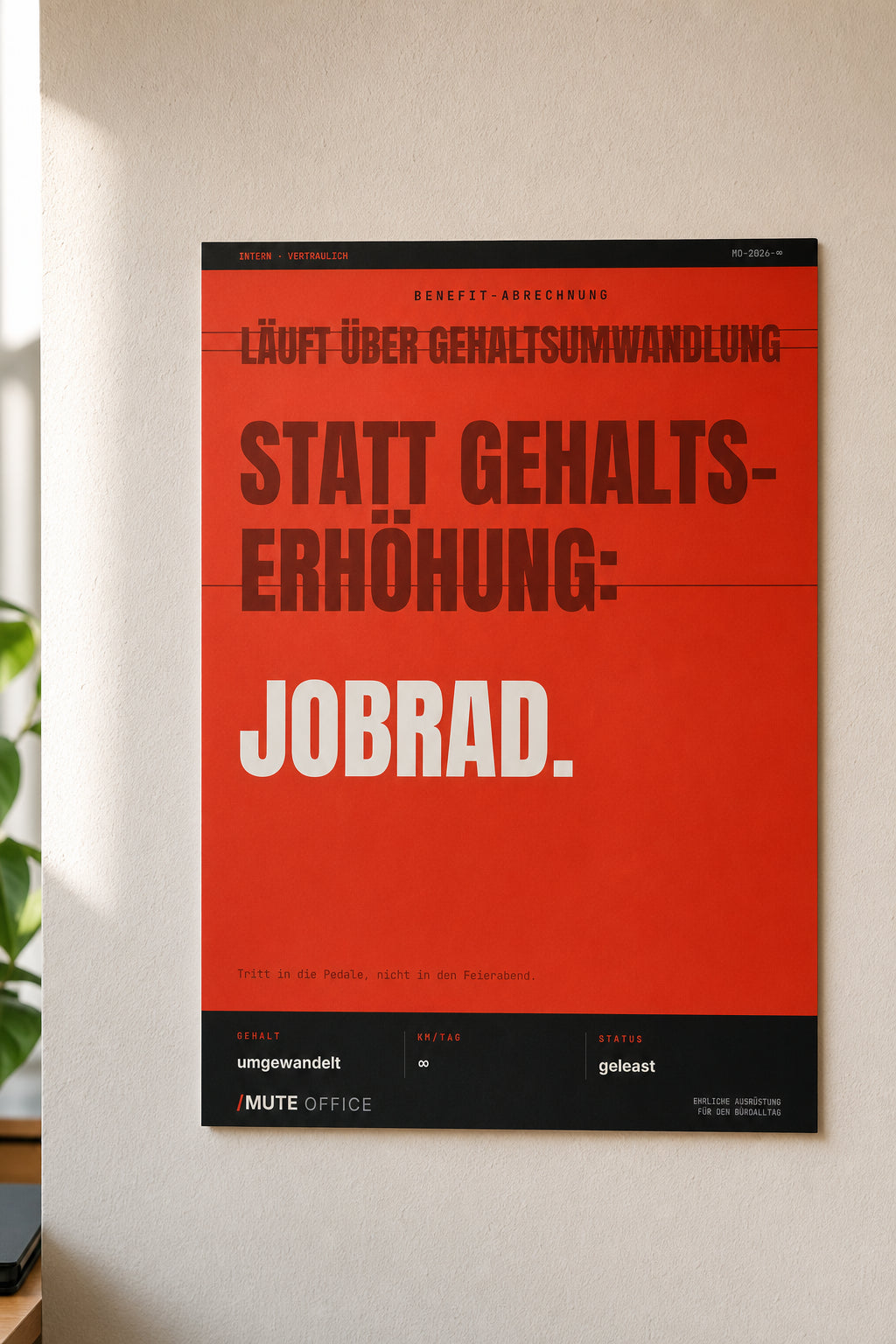 MUTE OFFICE — Hero — Jobrad statt Gehaltserhöhung – Büro-Poster ohne Rahmen