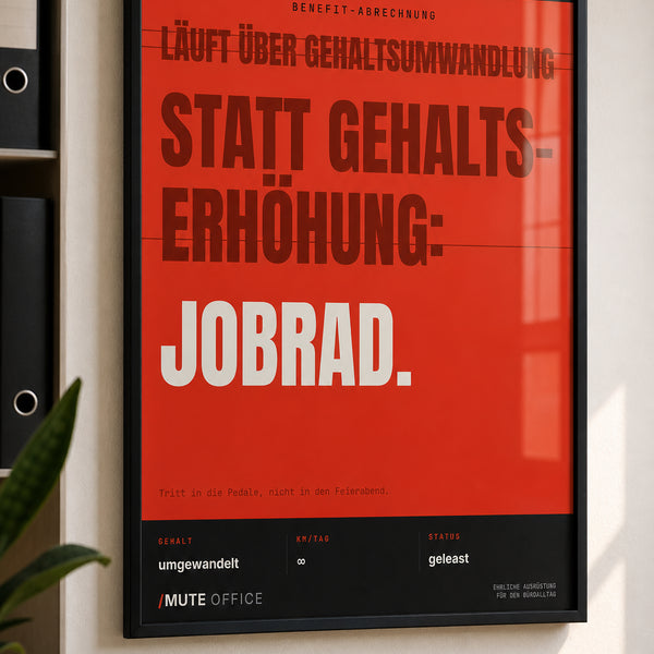 Jobrad statt Gehaltserhöhung – Büro-Poster mit Rahmen | MUTE OFFICE