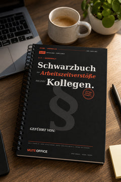 MUTE OFFICE — Homeoffice-Szene — Schwarzbuch der Arbeitszeitverstöße meiner Kollegen — Vorschau 6