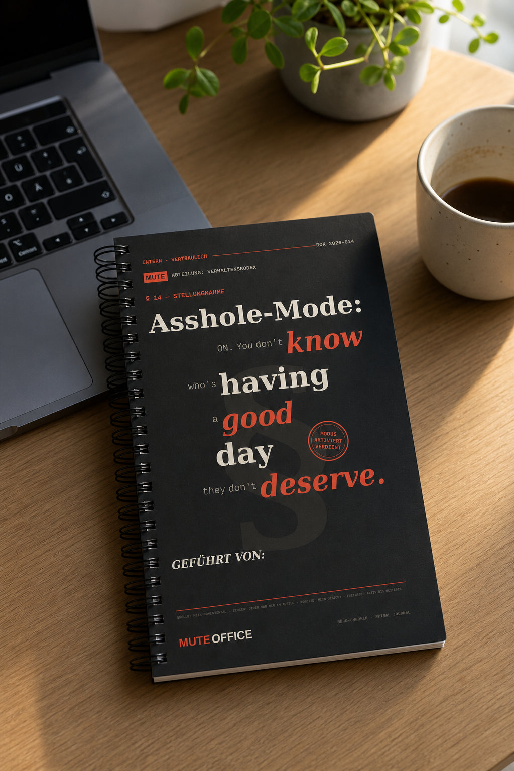 MUTE OFFICE — Homeoffice-Szene — Asshole-Mode: ON