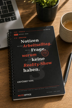 MUTE OFFICE — Homeoffice-Szene — Notizen aus dem Arbeitsalltag. Und die Frage, warum wir noch keine Reality-Show haben — Vorschau 6