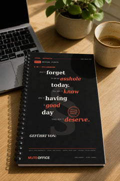MUTE OFFICE — Homeoffice-Szene — Don't forget to be an asshole today — Vorschau 6