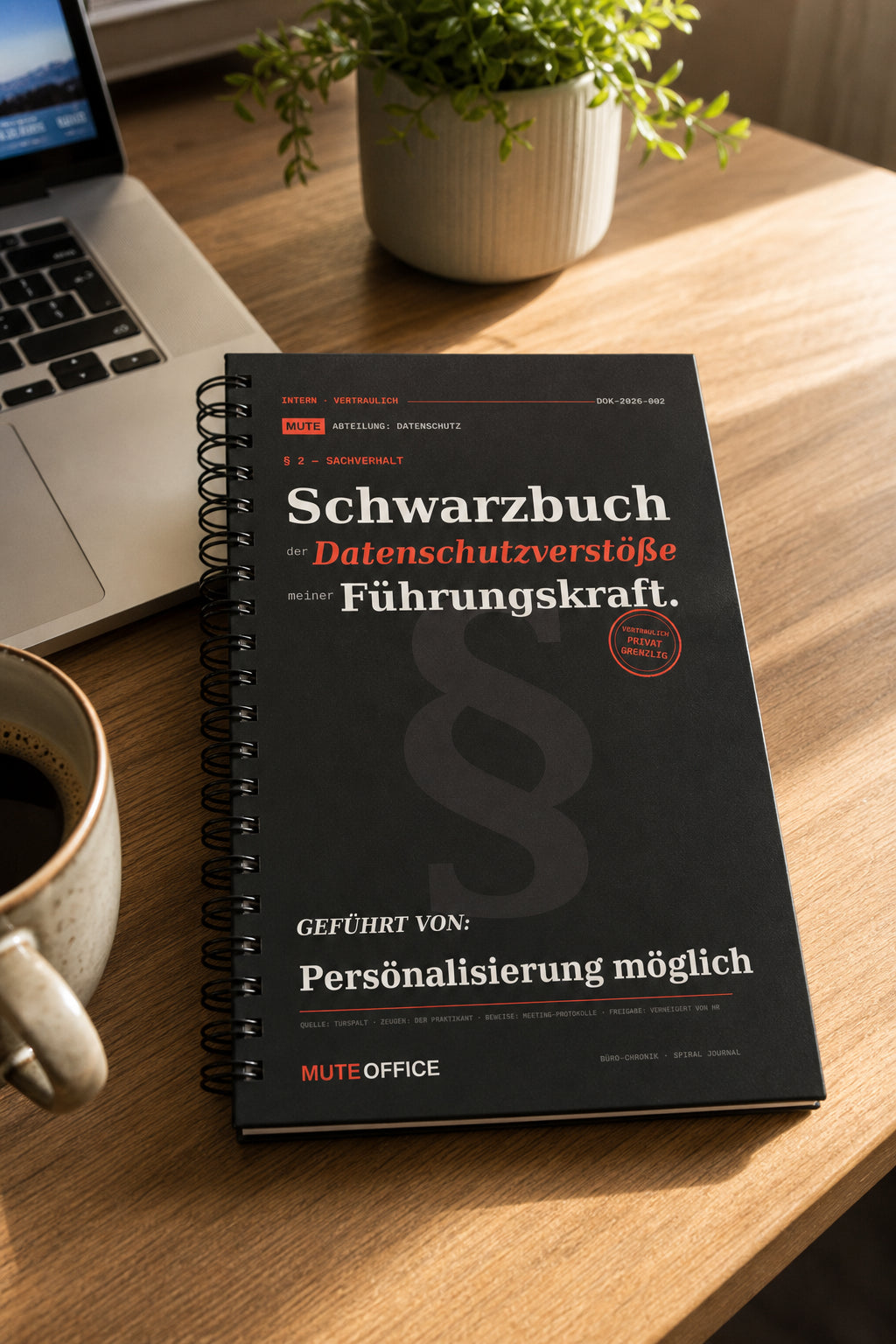 MUTE OFFICE — Homeoffice-Szene — Schwarzbuch der Datenschutzverstöße meiner Führungskraft · Personalisiertes Geschenk