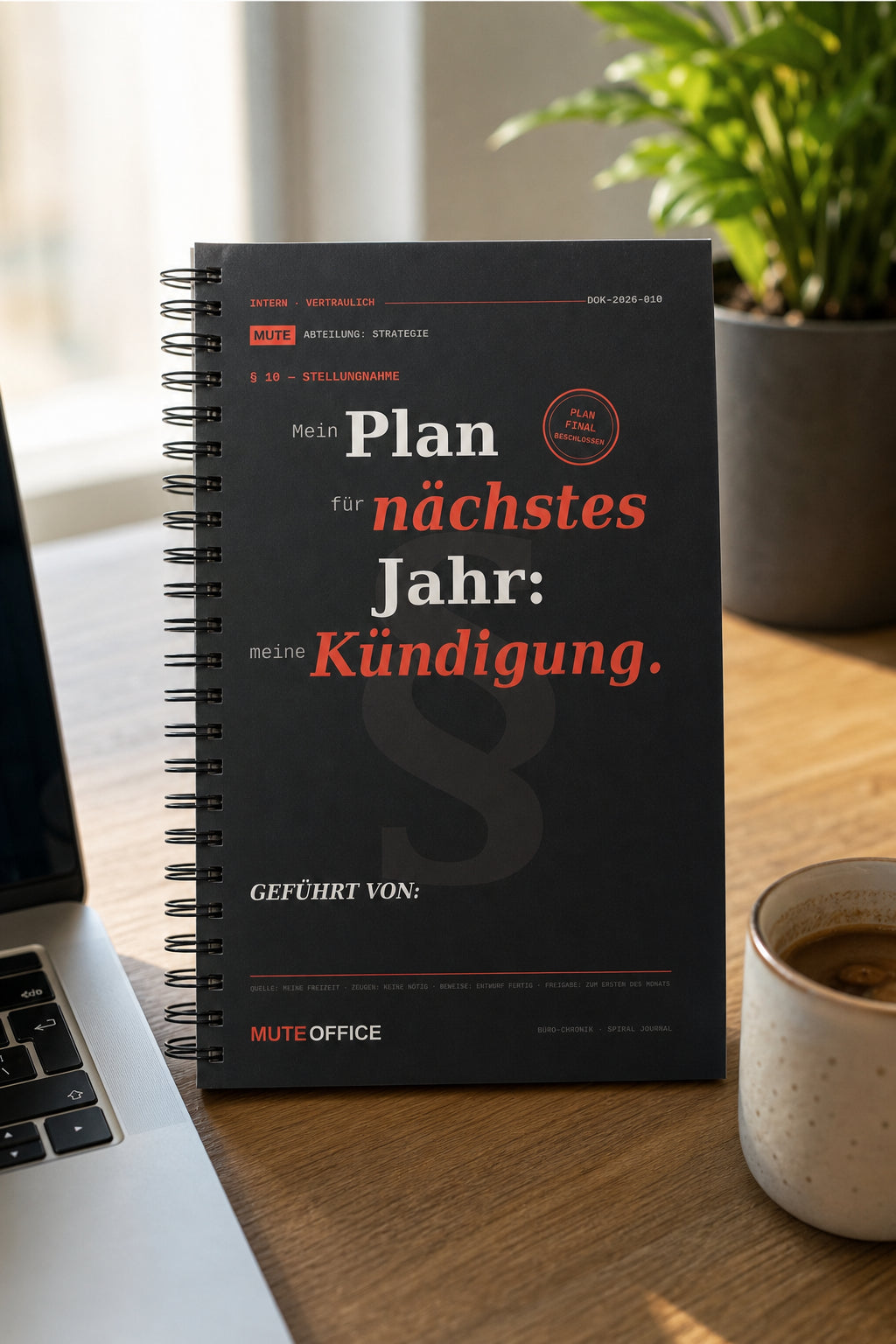 MUTE OFFICE — Homeoffice-Szene — Mein Plan für nächstes Jahr: meine Kündigung · Personalisiertes Geschenk
