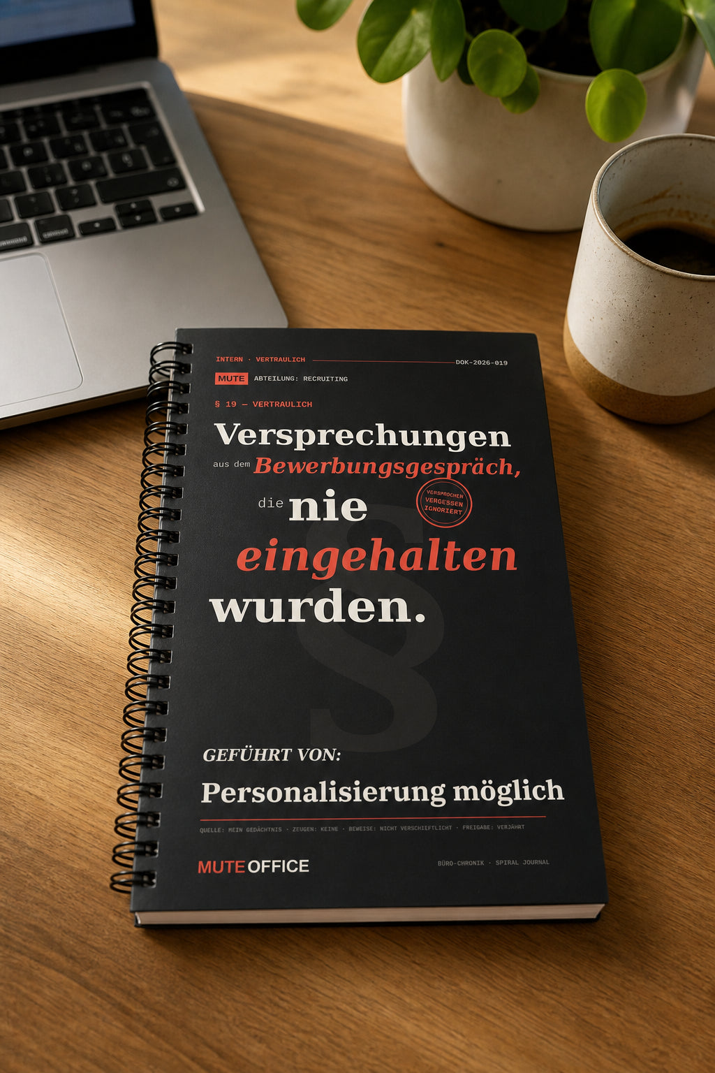 MUTE OFFICE — Homeoffice-Szene — Versprechungen aus dem Bewerbungsgespräch, die nie eingehalten wurden · Personalisiertes Geschenk