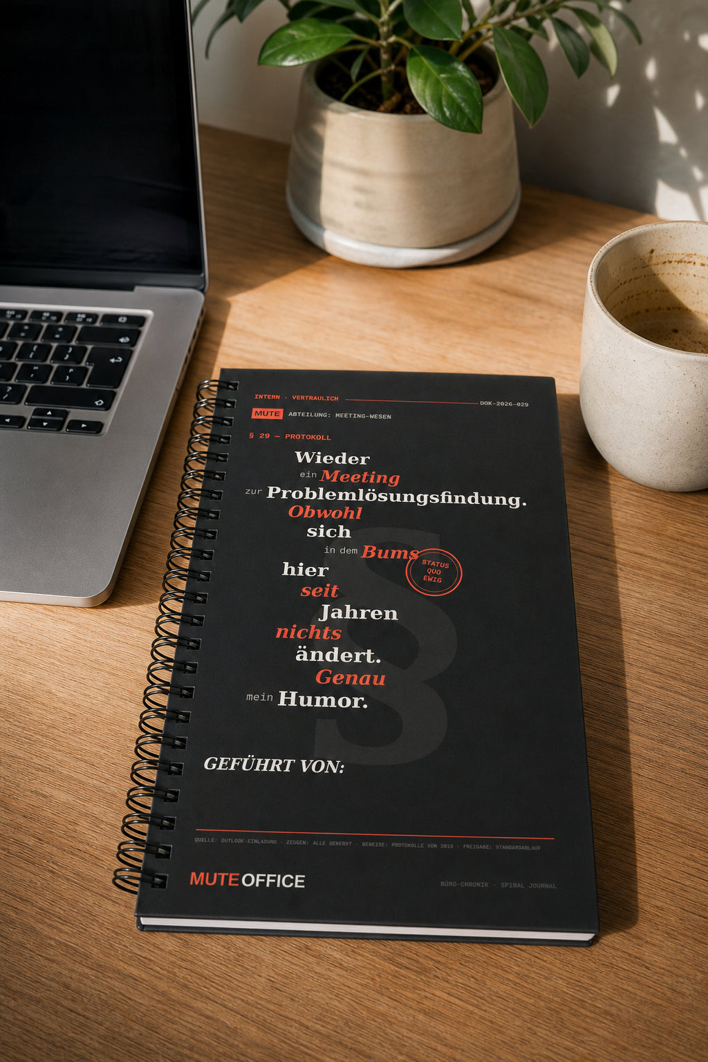MUTE OFFICE — Homeoffice-Szene — Wieder ein Meeting zur Problemlösungsfindung · Personalisiertes Geschenk