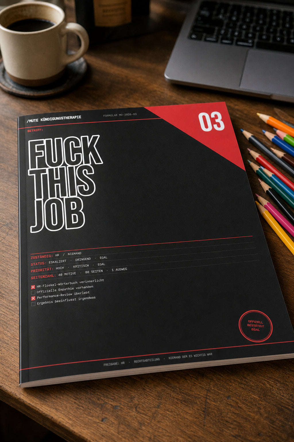 MUTE OFFICE — Homeoffice-Szene — Malbuch Band 3 – „Fuck This Job“ – HR-Drama-Edition (FSK18)