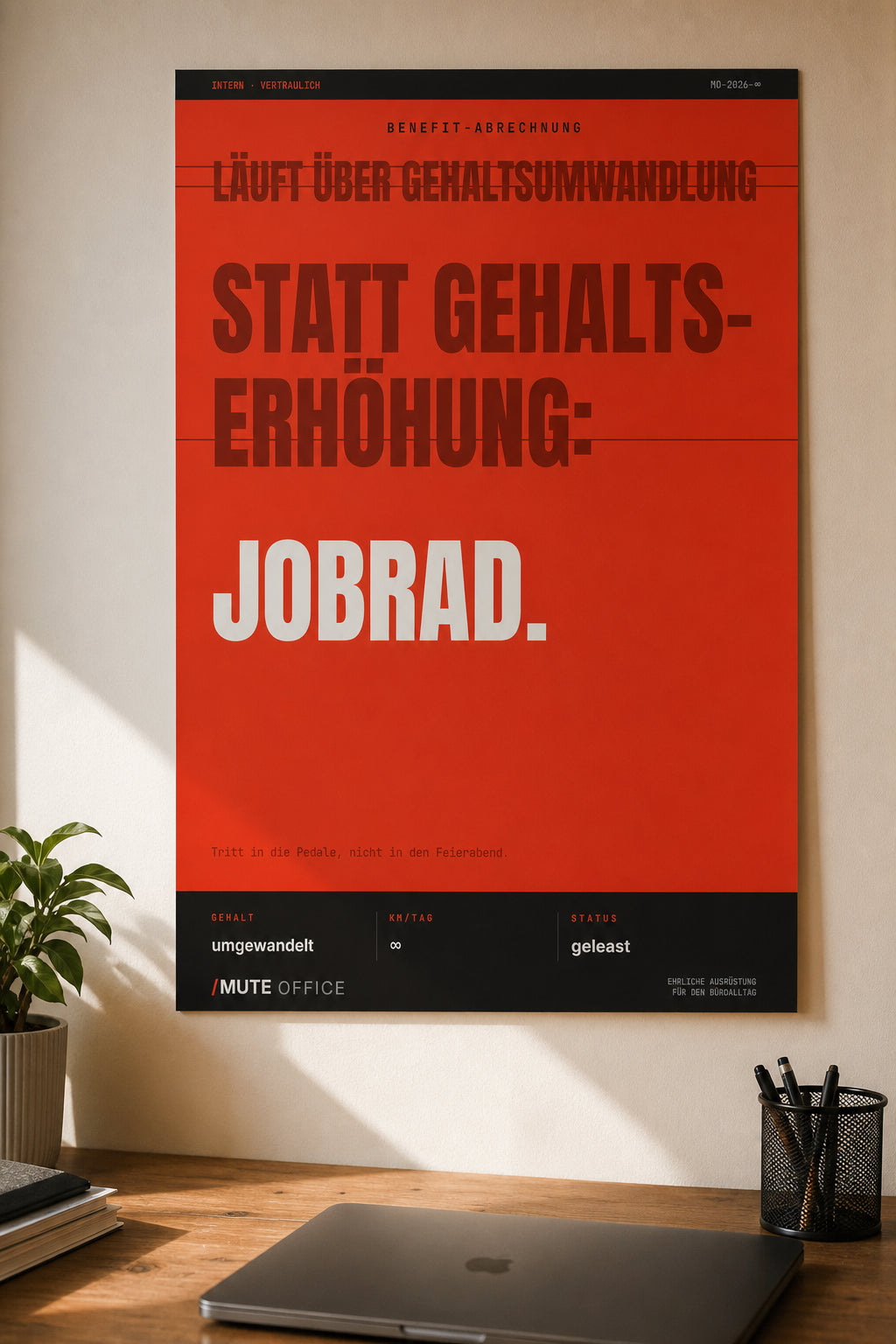 MUTE OFFICE — Homeoffice-Szene — Jobrad statt Gehaltserhöhung – Büro-Poster ohne Rahmen