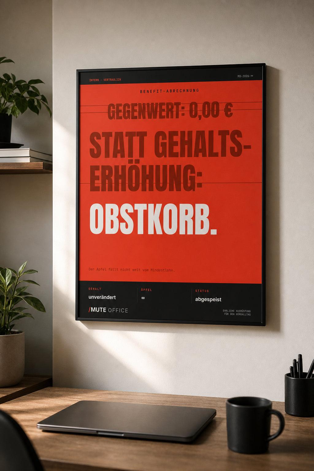 MUTE OFFICE — Homeoffice-Szene — Obstkorb statt Gehaltserhöhung – Büro-Poster mit Rahmen