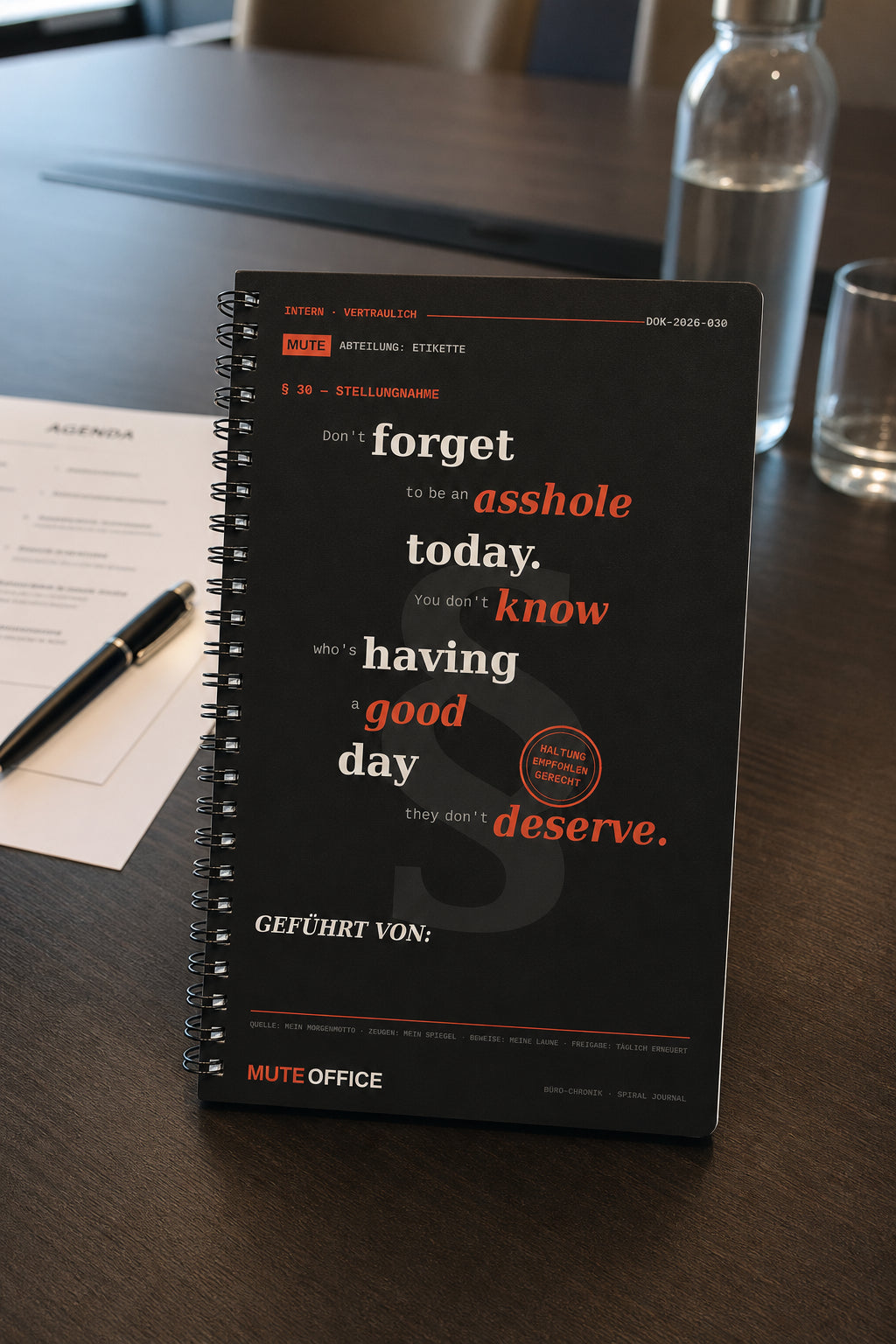 MUTE OFFICE — Meeting-Szene — Don't forget to be an asshole today