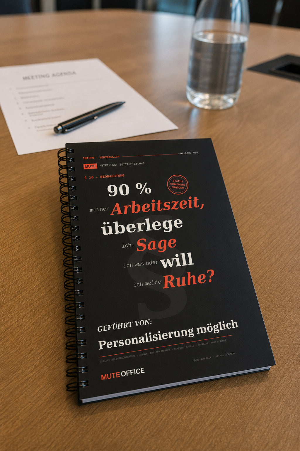 MUTE OFFICE — Meeting-Szene — 90 % meiner Arbeitszeit überlege ich: Sage ich was — oder will ich Ruhe? · Personalisiertes Geschenk