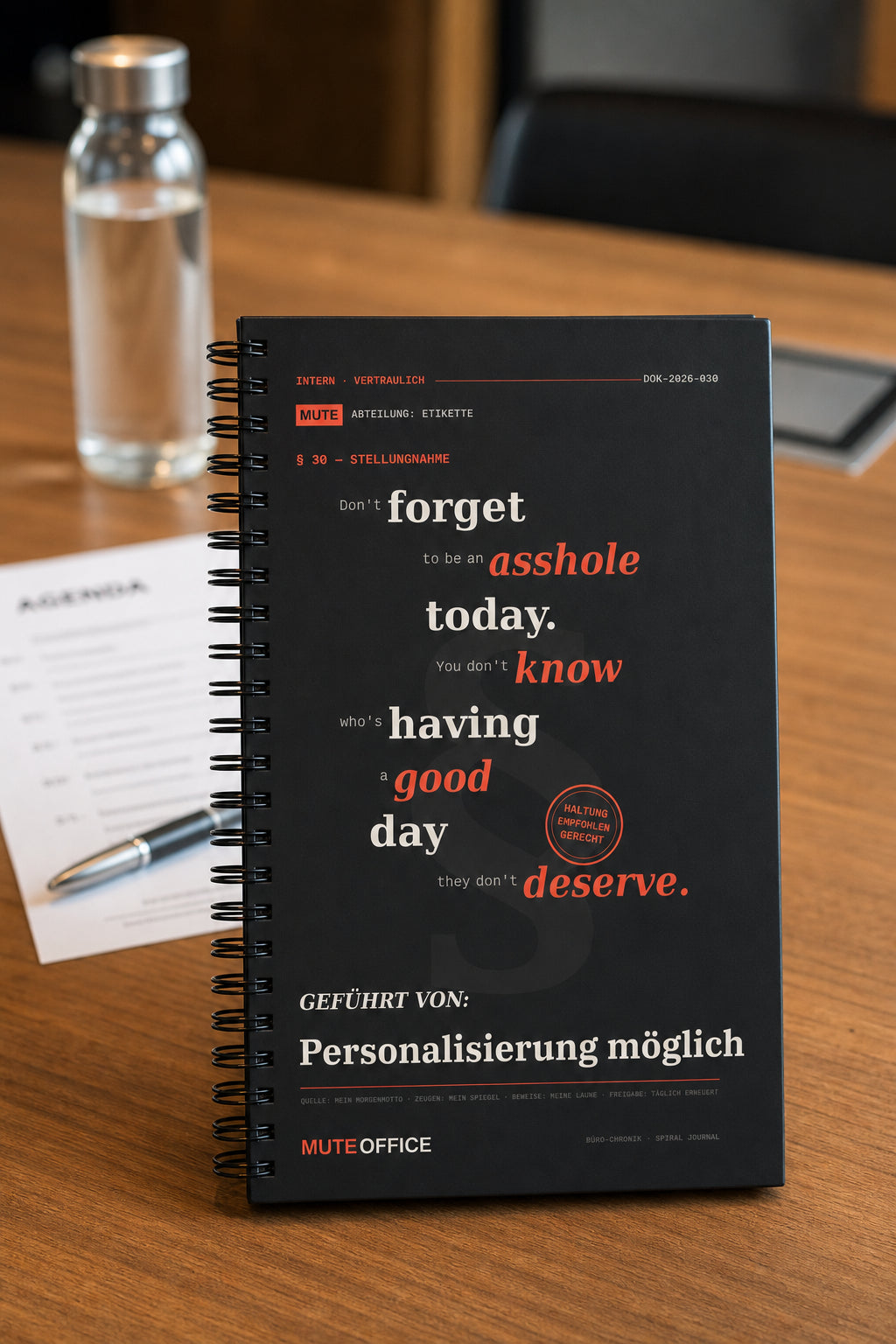 MUTE OFFICE — Meeting-Szene — Don't forget to be an asshole today · Personalisiertes Geschenk